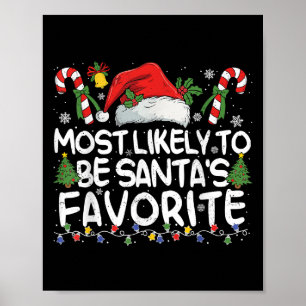 Most Likely To Be Santa's Favorite Matching Christ Poster