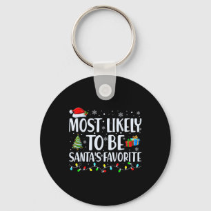 Most Likely To Be Santa's Favourite Christmas Fami Keychain