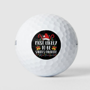Most Likely To Be Santa's Favourite Funny Christma Golf Balls