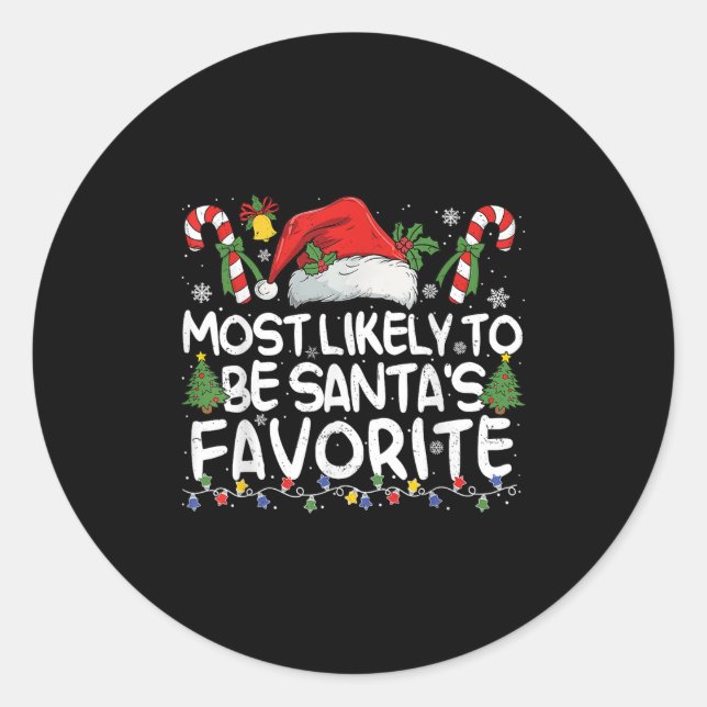 Most Likely To Be Santa's Favourite Matching Chris Classic Round Sticker (Front)