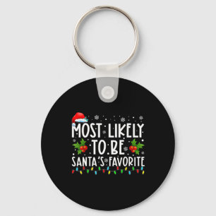 Most Likely To Be Santa's Favourite Matching Famil Keychain