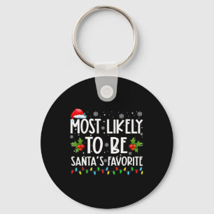 Most Likely To Be Santa's Favourite Matching Famil Keychain