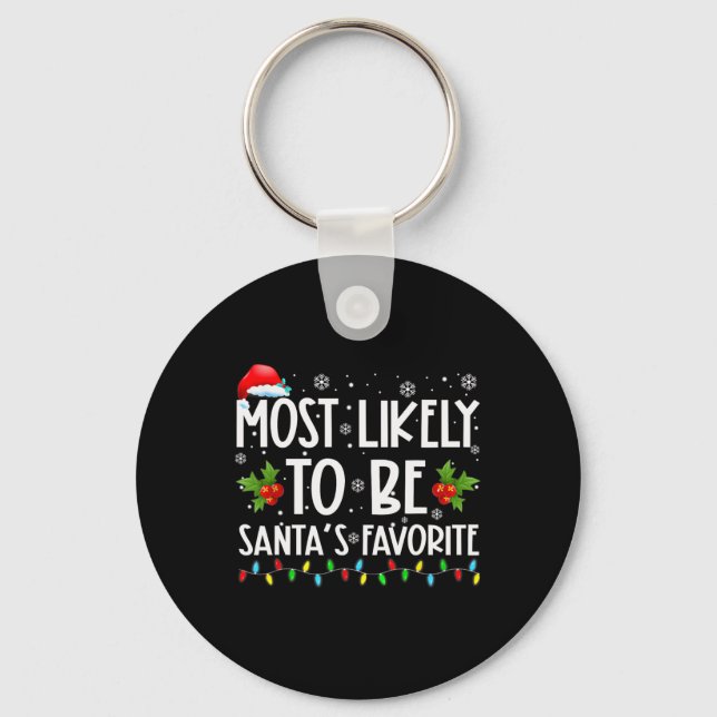 Most Likely To Be Santa's Favourite Matching Famil Keychain (Front)