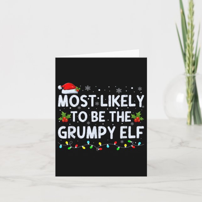 Most Likely To Be The Grumpy Elf Family Crew Chris Card (Front)