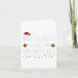 Most Likely To Be The Grumpy Elf Family Crew Chris Card