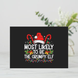 Most Likely To Be The Grumpy Elf Funny Xmas Invitation