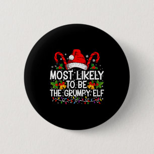 Most Likely To Be The Mpy Elf Funny Xmas 2 Inch Round Button