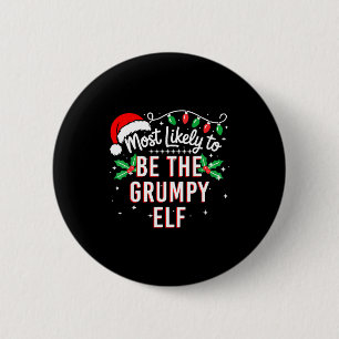 Most Likely To Be The Mpy Elf Funny Xmas 2 Inch Round Button