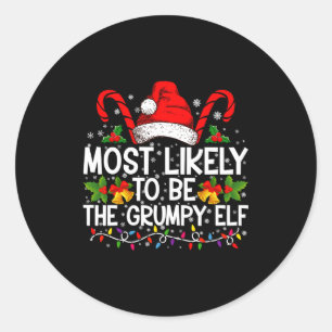 Most Likely To Be The Mpy Elf Funny Xmas Classic Round Sticker