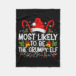Most Likely To Be The Mpy Elf Funny Xmas  Fleece Blanket
