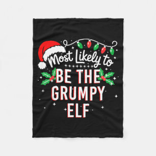 Most Likely To Be The Mpy Elf Funny Xmas  Fleece Blanket