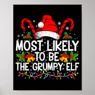 Most Likely To Be The Mpy Elf Funny Xmas  Poster