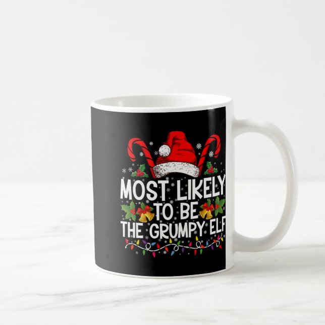Most Likely To Be The Mpy Elf Funny Xmas T Shirt  Coffee Mug (Right)