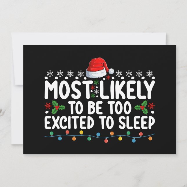 Most Likely To Be Too Excited To Sleep Christmas Invitation (Front)