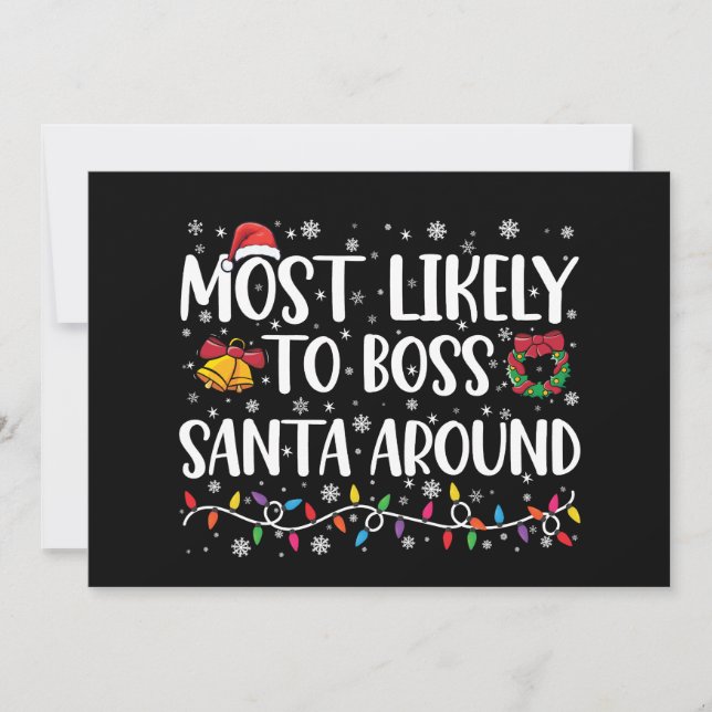 Most Likely To Boss Santa Around Funny Christmas  Invitation (Front)