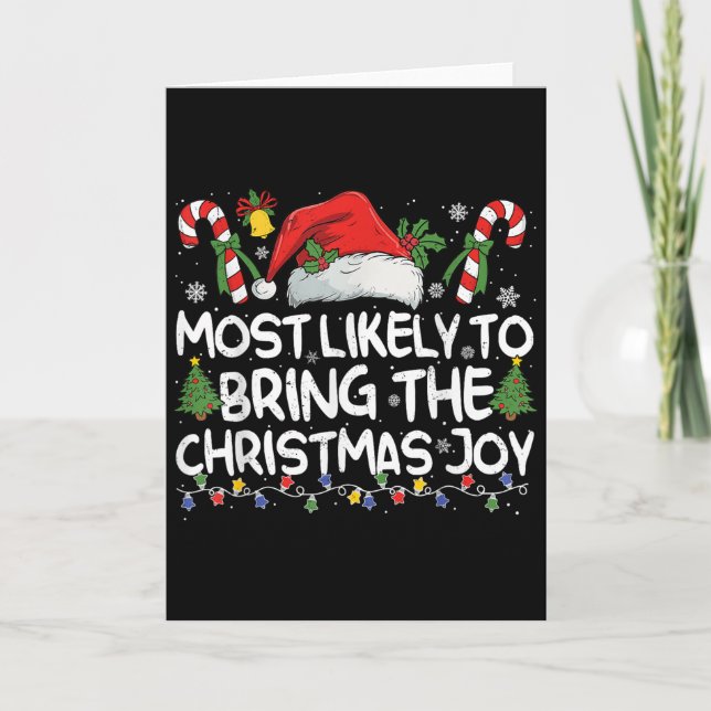 Most Likely To Bring The Christmas Joy Matching Ch Card (Front)