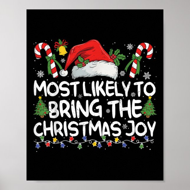 Most Likely To Bring The Christmas Joy Matching Ch Poster (Front)
