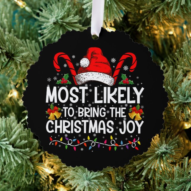Most Likely To Bring The Christmas Joy Matching  Ornament Card (Insitu (Tree))