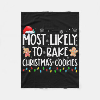 Most Likely To Byke Christmas Cookies Fun Byker Ch Fleece Blanket
