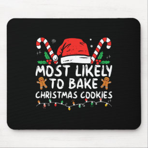 Most Likely To Byke Christmas Cookies Mouse Pad