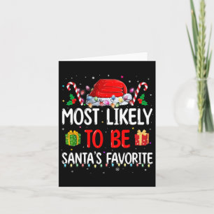 Most Likely To Christmas Be Santa's Favourite Matc Card