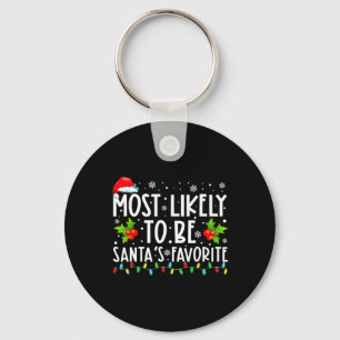 Most Likely To Christmas Be Santa's Favourite Matc Keychain