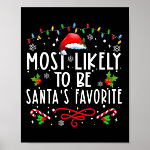 Most Likely To Christmas Be Santa's Favourite Matc Poster
