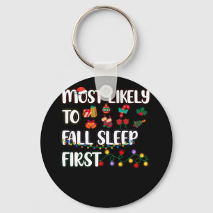 Most Likely To Christmas Fall Asleep First Family Keychain