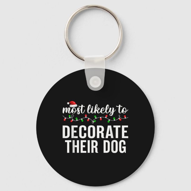 Most Likely To Christmas Matching Family Pajamas A Keychain (Front)