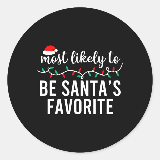 Most Likely To Christmas Matching Family Pyjamas F Classic Round Sticker (Front)