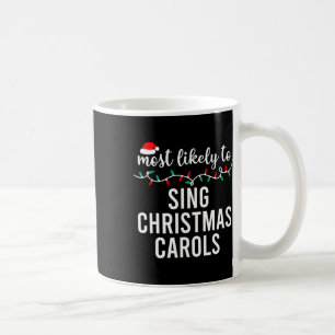 Most Likely To Christmas Matching Family Pyjamas F Coffee Mug