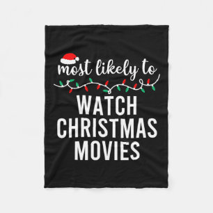 Most Likely To Christmas Matching Family Pyjamas F Fleece Blanket