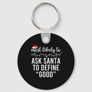 Most Likely To Christmas Matching Family Pyjamas F Keychain