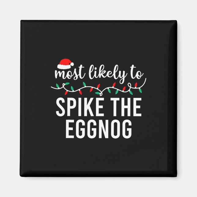 Most Likely To Christmas Matching Family Pyjamas F Magnet (Front)