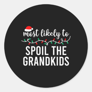 Most Likely To Christmas Shirt Matching Family Paj Classic Round Sticker