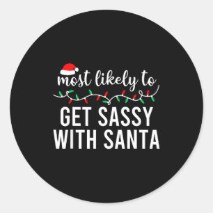 Most Likely To Christmas Shirt Matching Family Paj Classic Round Sticker