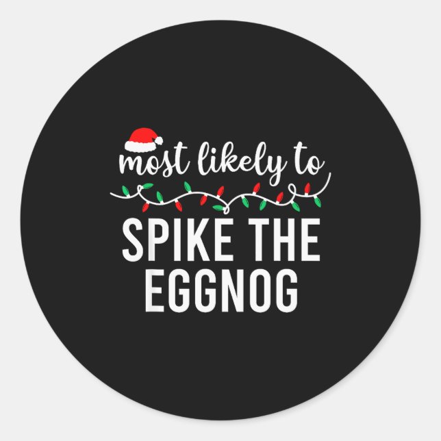 Most Likely To Christmas Shirt Matching Family Paj Classic Round Sticker (Front)