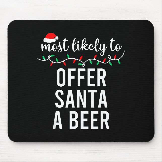 Most Likely To Christmas Shirt Matching Family Paj Mouse Pad (Front)