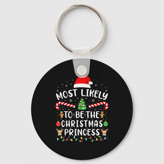 Most Likely To Christmas Shirt Matching Family Xma Keychain (Front)
