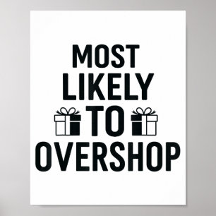 Most Likely To Christmas Shirt, Overshop Christmas Poster