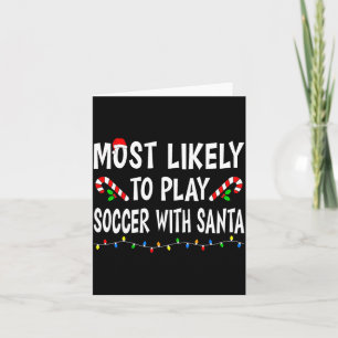Most Likely To Christmas Xmas Pajamas Funny Matchi Card