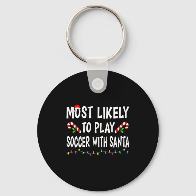 Most Likely To Christmas Xmas Pajamas Funny Matchi Keychain (Front)