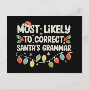 Most Likely To Correct Santa's Grammar Christmas Holiday Postcard