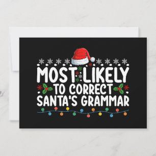 Most Likely To Correct Santa's Grammar Christmas Invitation