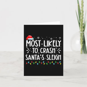 Most Likely To Crash Santa's Sleigh Fun Xmas Pajam Card