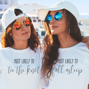 "Most Likely To" Custom Funny Bachelorette Party T-Shirt