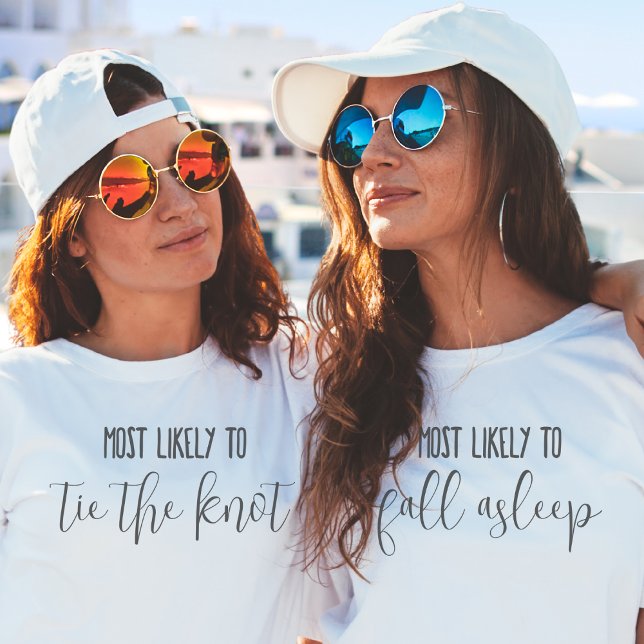 "Most Likely To" Custom Funny Bachelorette Party T-Shirt (bachelorette girls weekend custom funny shirts "most likely to" personalized fun superlatives )