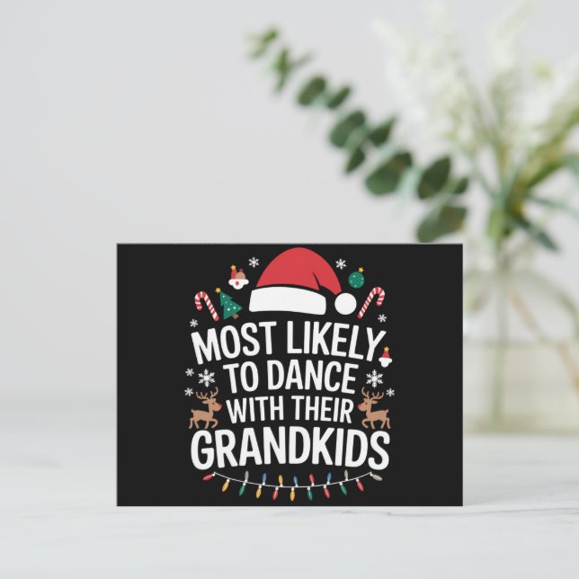 Most Likely to Dance With Their Grandkids Family  Holiday Postcard (Standing Front)