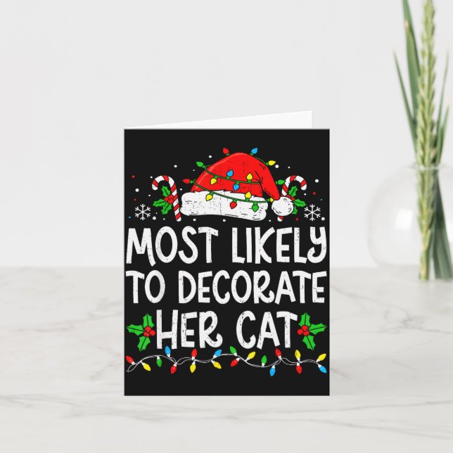 Most Likely To Decorate Her Cat Family Matching Ch Card (Front)