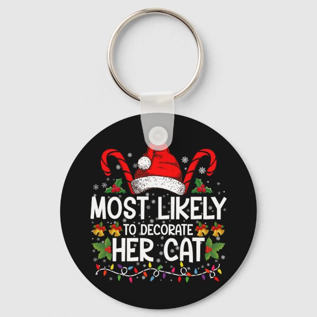 Most Likely To Decorate Her Cat Family Matching Keychain (Front)